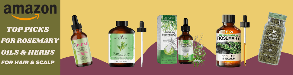 Achieve Healthy Hair and Scalp with Top Rosemary Oils and Herbs—Discover Here!