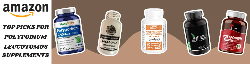 Elevate Your Skin Health and Cognitive Wellness with Polypodium Leucotomos Supplements—Shop Amazon’s Best Now!