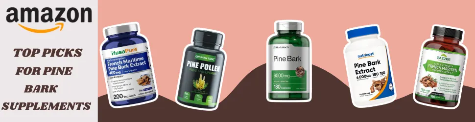 Experience the Full Benefits of Pine Bark for Body Wellness and Brain Function—Shop Today on Amazon!