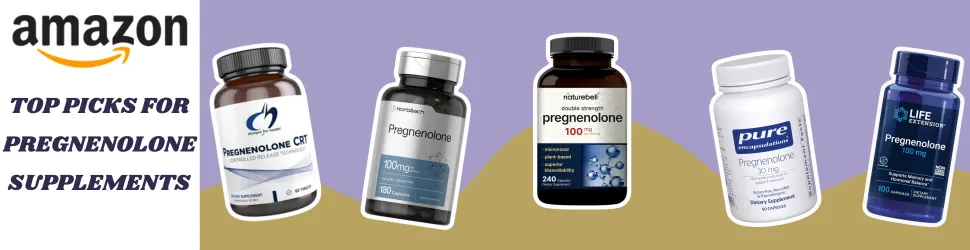 Promote Mental Wellness and Boost Cognitive Function with Pregnenolone Supplements—Buy Today on Amazon!